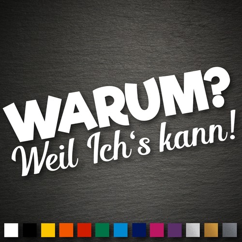 13435 warum weil ich kann - weil,